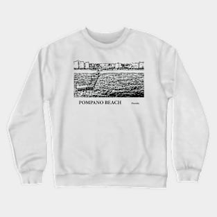 Pompano Beach Florida Crewneck Sweatshirt